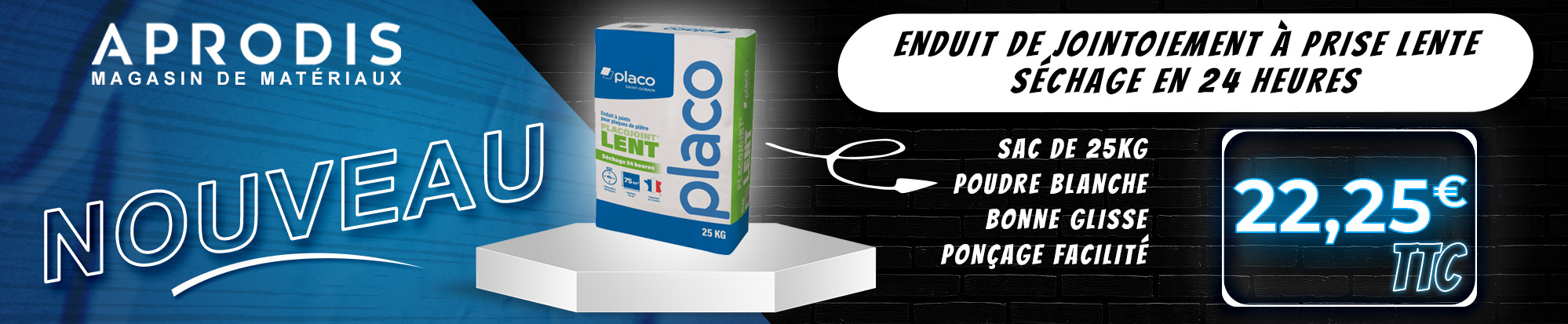 ENDUIT PLACO 24H